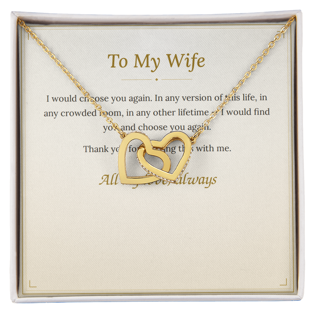 To My Wife Necklace — I'd Choose You Again