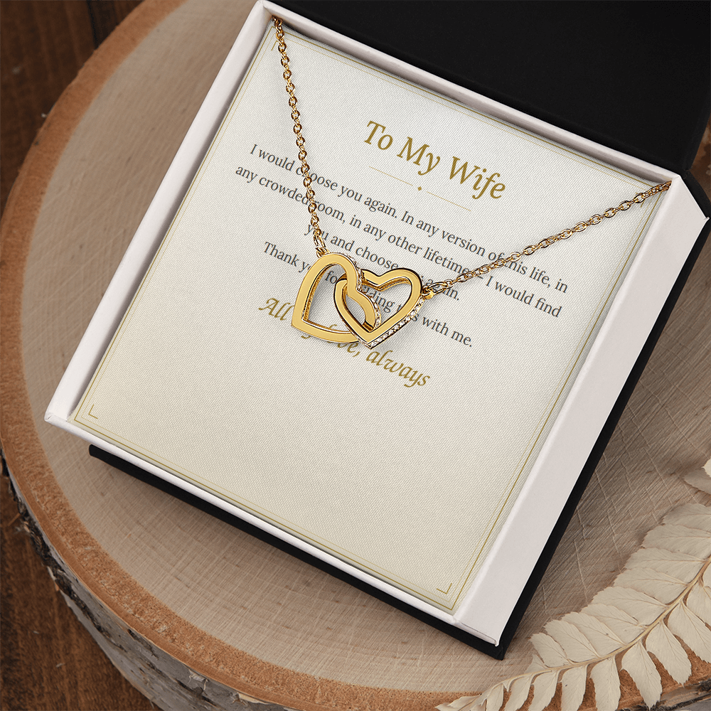 To My Wife Necklace — I'd Choose You Again