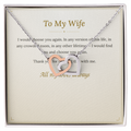 To My Wife Necklace — I'd Choose You Again