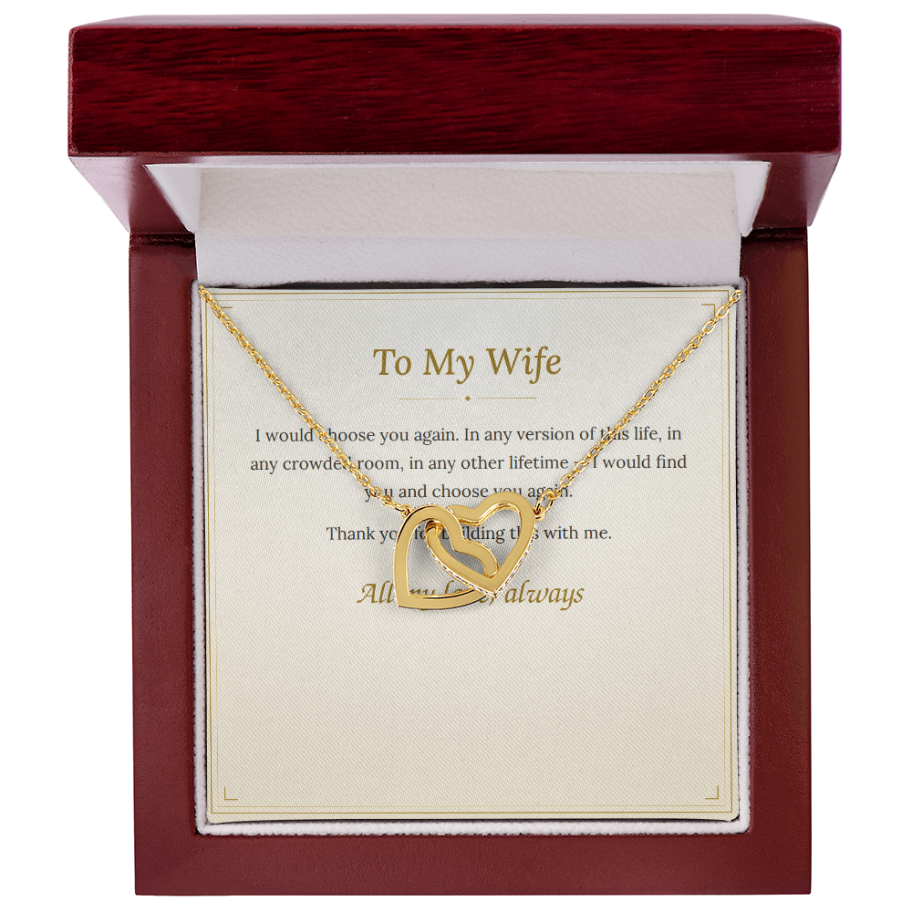 To My Wife Necklace — I'd Choose You Again