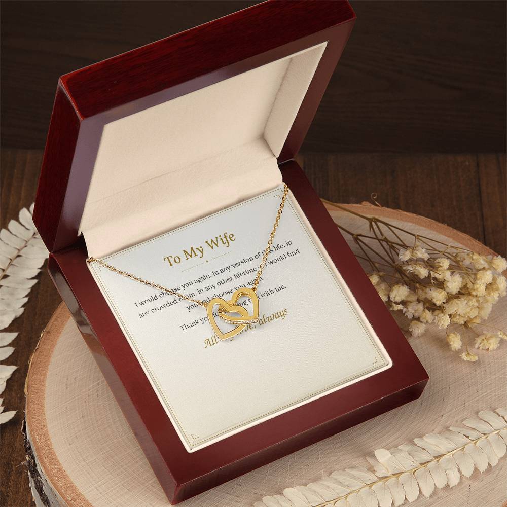 To My Wife Necklace — I'd Choose You Again