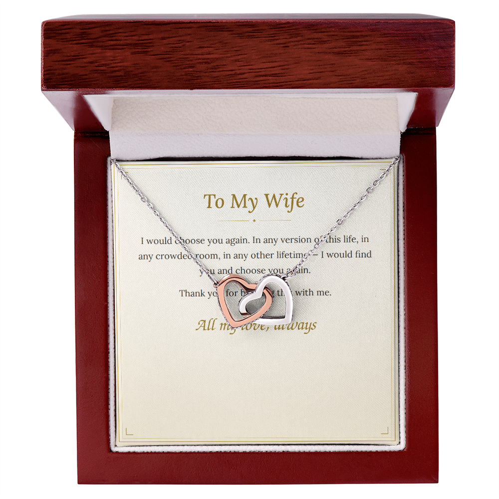 To My Wife Necklace — I'd Choose You Again